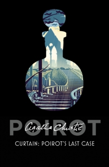 Curtain : Poirot'S Last Case, Paperback / softback Book Curtain : Poirot'S Last Case, Paperback / softback Book