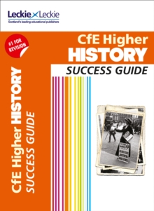 CfE Higher History Success Guide, Paperback Book CfE Higher History Success Guide, Paperback Book