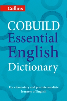 COBUILD Essential English Dictionary : A1-B1, Paperback Book COBUILD Essential English Dictionary : A1-B1, Paperback Book