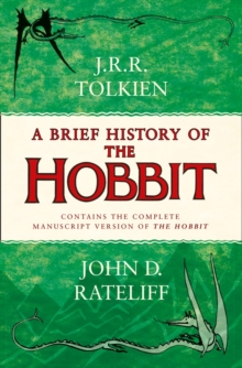 A Brief History of the Hobbit, Paperback Book A Brief History of the Hobbit, Paperback Book