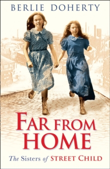 Far from Home : The Sisters of Street Child, Paperback Book Far from Home : The Sisters of Street Child, Paperback Book