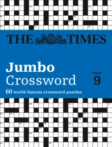 The Times 2 Jumbo Crossword Book 9 : 60 of the World's Biggest Puzzles from the Times 2, Paperback Book The Times 2 Jumbo Crossword Book 9 : 60 of the World's Biggest Puzzles from the Times 2, Paperback Book