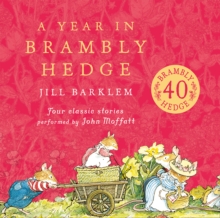 A Year in Brambly Hedge, CD-Audio Book A Year in Brambly Hedge, CD-Audio Book
