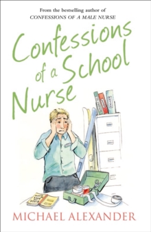 Confessions of a School Nurse, Paperback Book Confessions of a School Nurse, Paperback Book