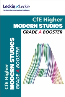 Higher Modern Studies Grade Booster for SQA Exam Revision : Maximise Marks and Minimise Mistakes to Achieve Your Best Possible Mark