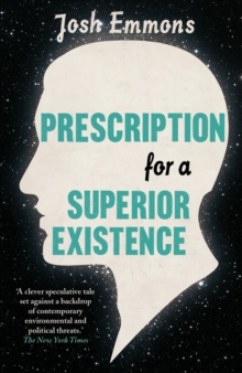 Prescription for a Superior Existence, Paperback Book Prescription for a Superior Existence, Paperback Book