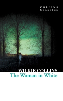 The Woman in White, Paperback Book The Woman in White, Paperback Book