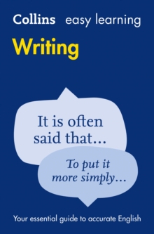 Easy Learning Writing : Your Essential Guide to Accurate English