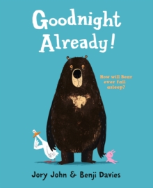 Goodnight Already!, Paperback Book Goodnight Already!, Paperback Book