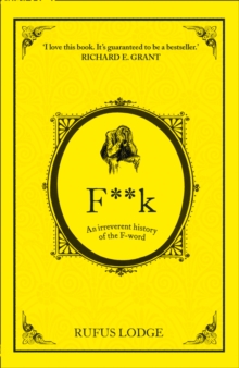 F**k : An Irreverent History of the F-Word, Paperback Book F**k : An Irreverent History of the F-Word, Paperback Book