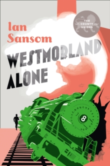 Westmorland Alone, Hardback Book Westmorland Alone, Hardback Book