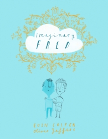 Imaginary Fred, Hardback Book Imaginary Fred, Hardback Book