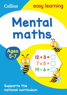 Mental Maths Ages 5-7 : Ideal for Home Learning