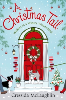A Christmas Tail : A Heart-Warming Christmas Romance, Paperback / softback Book A Christmas Tail : A Heart-Warming Christmas Romance, Paperback / softback Book