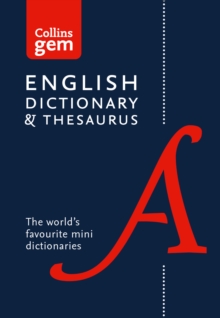 Collins English Dictionary and Thesaurus Gem Edition : Two Books-in-One Mini Format, Paperback Book Collins English Dictionary and Thesaurus Gem Edition : Two Books-in-One Mini Format, Paperback Book