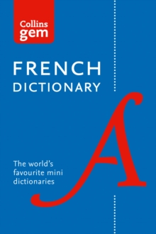 Collins French Dictionary Gem Edition : 40,000 Words and Phrases in a Mini Format, Paperback Book Collins French Dictionary Gem Edition : 40,000 Words and Phrases in a Mini Format, Paperback Book