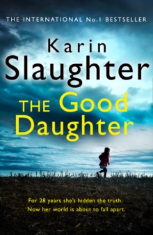 The Good Daughter : The Best Thriller You Will Read This Year, Paperback / softback Book The Good Daughter : The Best Thriller You Will Read This Year, Paperback / softback Book