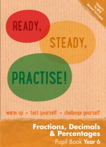 Year 6 Fractions, Decimals and Percentages Pupil Book : Maths KS2, Paperback Book Year 6 Fractions, Decimals and Percentages Pupil Book : Maths KS2, Paperback Book