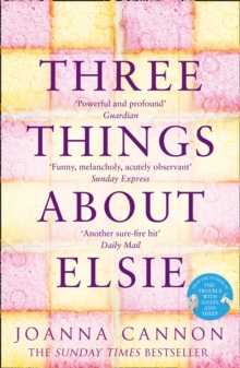 Three Things About Elsie, Paperback / softback Book Three Things About Elsie, Paperback / softback Book