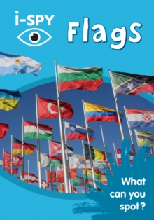 i-SPY Flags : What Can You Spot?, Paperback / softback Book i-SPY Flags : What Can You Spot?, Paperback / softback Book