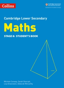 Lower Secondary Maths Student's Book: Stage 8, Paperback / softback Book Lower Secondary Maths Student's Book: Stage 8, Paperback / softback Book