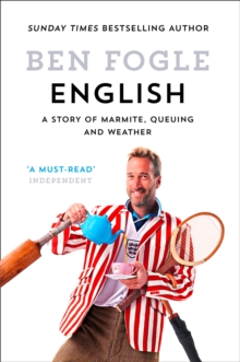 English : A Story of Marmite, Queuing and Weather, Paperback / softback Book English : A Story of Marmite, Queuing and Weather, Paperback / softback Book