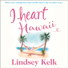 I Heart Hawaii (I Heart Series, Book 8), eAudiobook MP3 eaudioBook I Heart Hawaii (I Heart Series, Book 8), eAudiobook MP3 eaudioBook