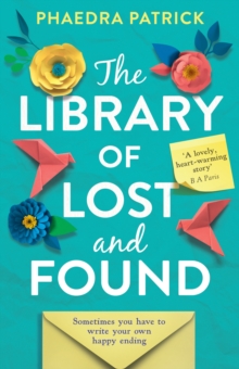 The Library of Lost and Found, Paperback / softback Book The Library of Lost and Found, Paperback / softback Book