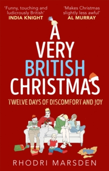 A Very British Christmas : The Perfect Festive Stocking Filler., Hardback Book A Very British Christmas : The Perfect Festive Stocking Filler., Hardback Book
