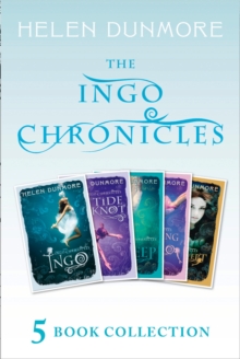 The Complete Ingo Chronicles : Ingo, the Tide Knot, the Deep, the Crossing of Ingo, Stormswept