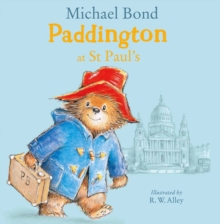 Paddington at St Paul's, Paperback / softback Book Paddington at St Paul's, Paperback / softback Book
