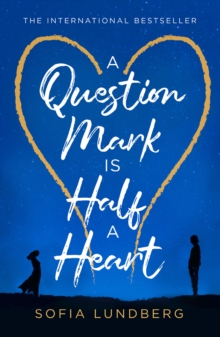 A Question Mark is Half a Heart, Paperback / softback Book A Question Mark is Half a Heart, Paperback / softback Book