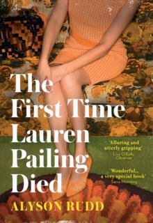 The First Time Lauren Pailing Died, Hardback Book The First Time Lauren Pailing Died, Hardback Book