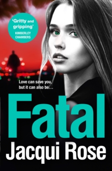 Fatal : Be Gripped in the New Year by the Latest Crime Thriller from the Best Selling Author, Paperback / softback Book Fatal : Be Gripped in the New Year by the Latest Crime Thriller from the Best Selling Author, Paperback / softback Book