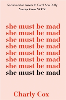 She Must Be Mad : The Bestselling Poetry Debut of 2018, Paperback / softback Book She Must Be Mad : The Bestselling Poetry Debut of 2018, Paperback / softback Book