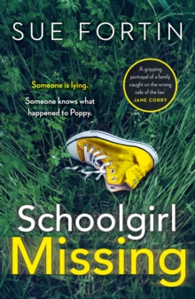 Schoolgirl Missing, Paperback / softback Book Schoolgirl Missing, Paperback / softback Book