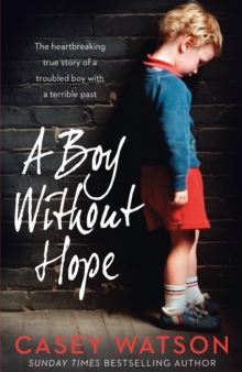 A Boy Without Hope, Paperback / softback Book A Boy Without Hope, Paperback / softback Book