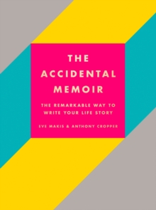The Accidental Memoir, Hardback Book The Accidental Memoir, Hardback Book