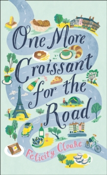One More Croissant for the Road, EPUB eBook One More Croissant for the Road, EPUB eBook
