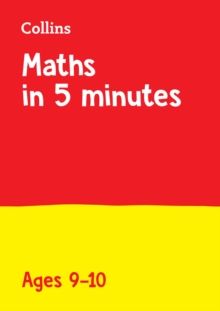 Maths in 5 Minutes a Day Age 9-10 : Ideal for Use at Home