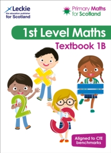 Textbook 1B : For Curriculum for Excellence Primary Maths