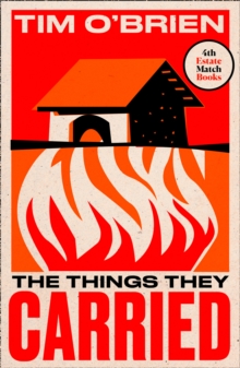 The Things They Carried, Paperback / softback Book The Things They Carried, Paperback / softback Book