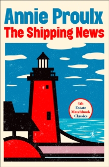 The Shipping News, Paperback / softback Book The Shipping News, Paperback / softback Book