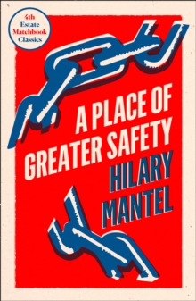 A Place of Greater Safety, Paperback / softback Book A Place of Greater Safety, Paperback / softback Book