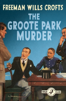 The Groote Park Murder, Paperback / softback Book The Groote Park Murder, Paperback / softback Book