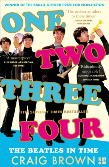 One Two Three Four: The Beatles in Time, Paperback / softback Book One Two Three Four: The Beatles in Time, Paperback / softback Book