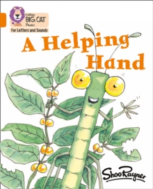 A Helping Hand : Band 06/Orange, Paperback / softback Book A Helping Hand : Band 06/Orange, Paperback / softback Book