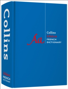 Collins Robert French Dictionary Complete and Unabridged edition : For Advanced Learners and Professionals