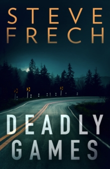 Deadly Games, Paperback / softback Book Deadly Games, Paperback / softback Book