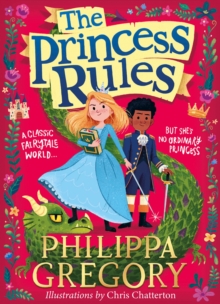 The Princess Rules, Hardback Book The Princess Rules, Hardback Book